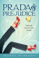 Prada and Prejudice by Mandy Hubbard